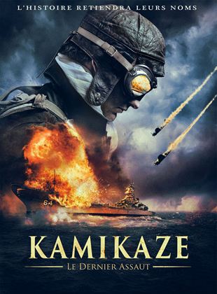 Kamikaze, le dernier assaut