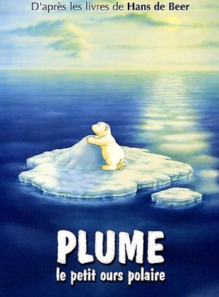 Plume, le petit ours polaire