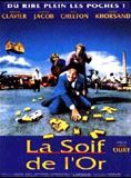 La Soif de l’or