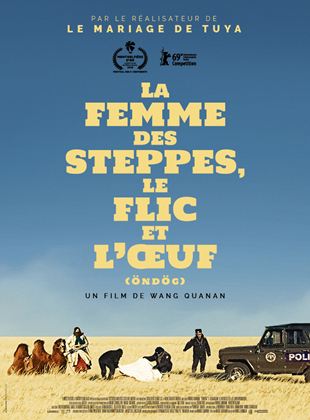 La Femme des steppes, le flic et l’oeuf