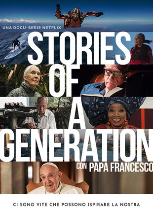 Stories of a Generation – avec le pape François